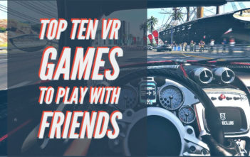 Top 10 VR Games to Play