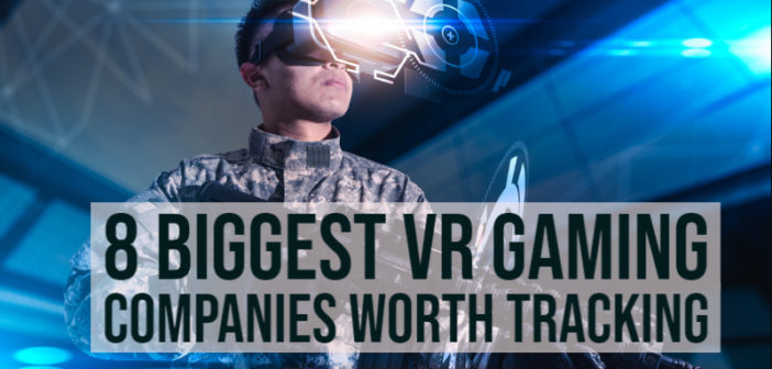 Biggest VR Gaming Companies