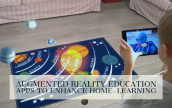 AR Education Apps To Enhance Home-Learning