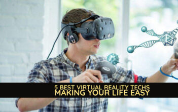 5 Best Virtual Reality Techs Making Your Life Easy - virtual Reality game