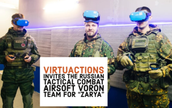 Virtuactions invites the Russian Tactical Combat Airsoft Voron Team for “Zarya” - spaces