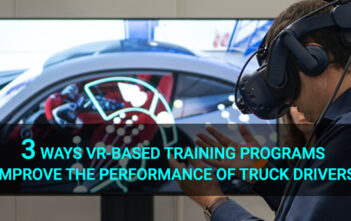 3 Ways VR-based Training Programs Improve the Performance of Truck Drivers -
