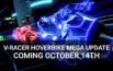 V-Racer Hoverbike MEGA update coming October 14th - vr health
