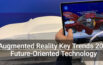 4 Augmented Reality Key Trends 2021: Future-Oriented Technology -