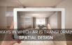 4 innovative uses of AR in Spatial Design - vr research