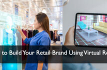 How to Build Your Retail Brand Using Virtual Reality -