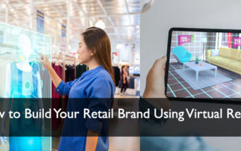 How to Build Your Retail Brand Using Virtual Reality How to Build Your Retail Brand Using Virtual Reality -